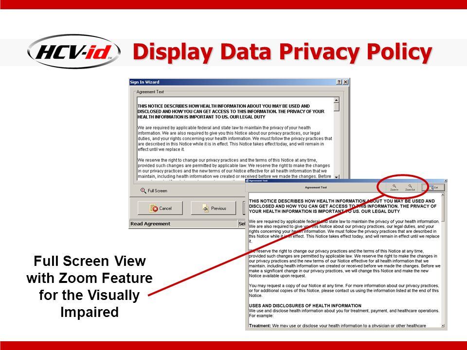 Display Data Privacy Policy Full Screen View with Zoom Feature for the Visually Impaired