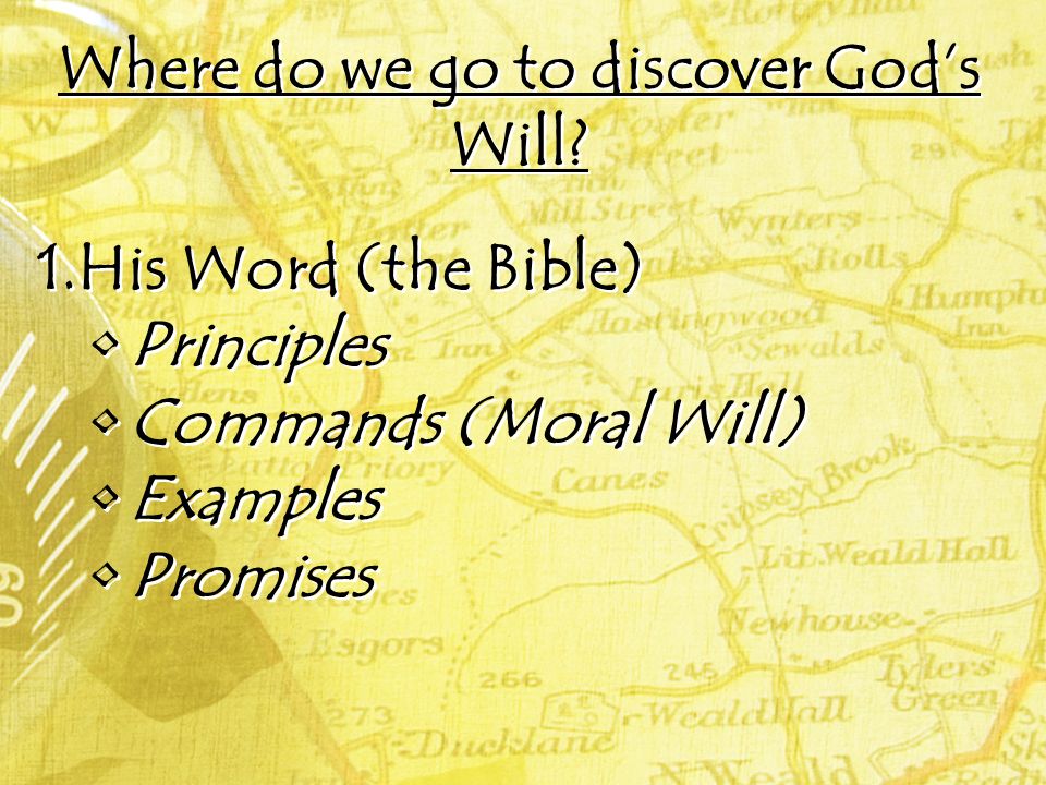 Where do we go to discover Gods Will.