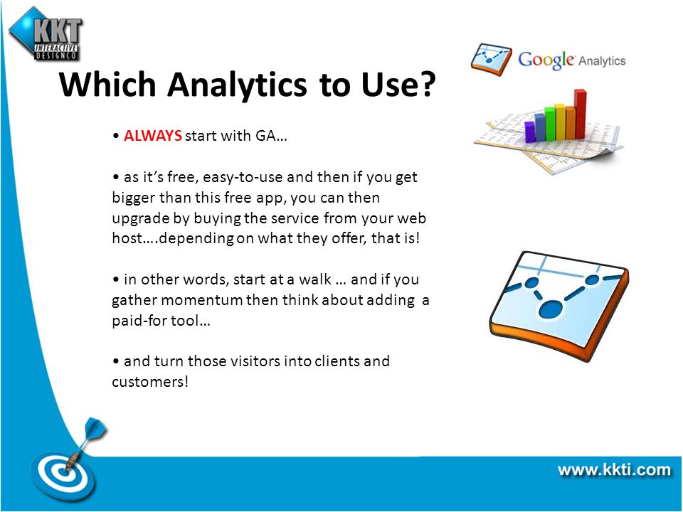 Which Analytics to Use.