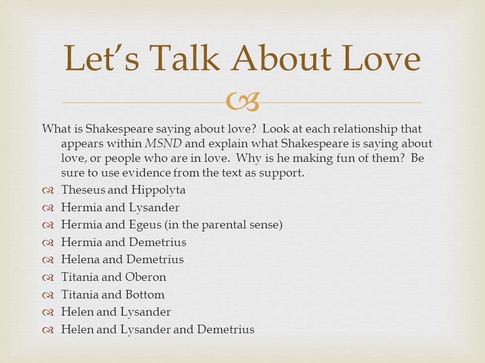 What is Shakespeare saying about love.