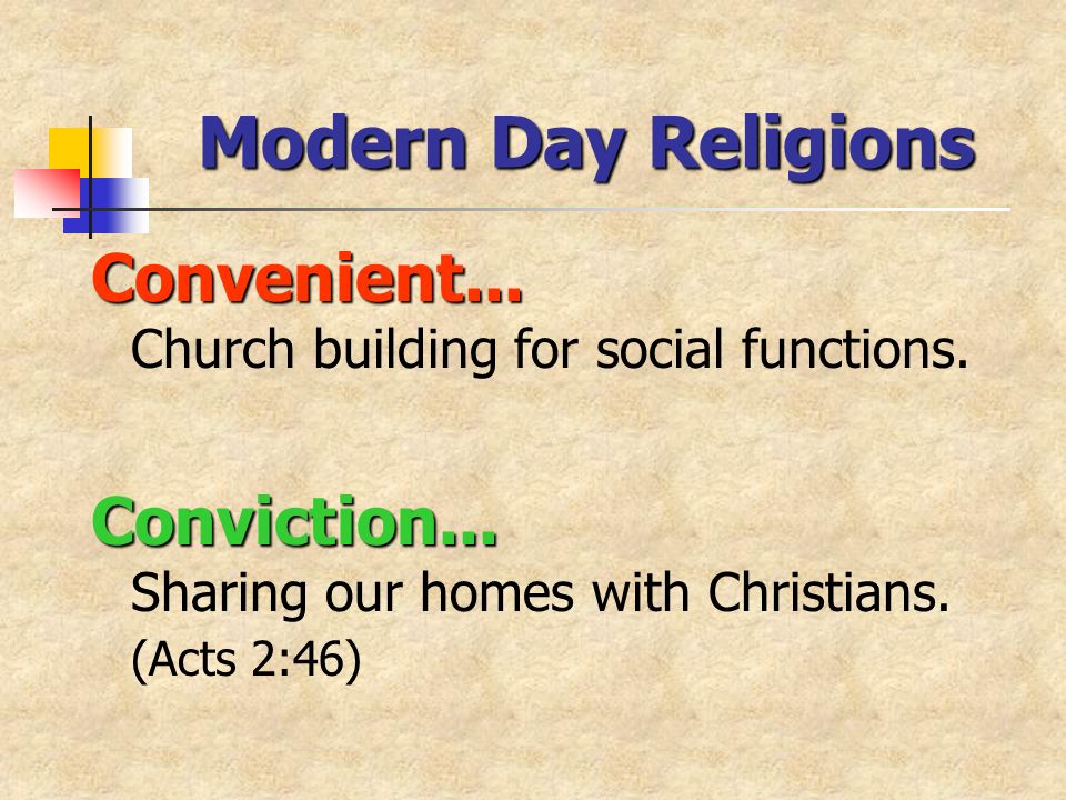 Modern Day Religions Convenient... Convenient... Church building for social functions.