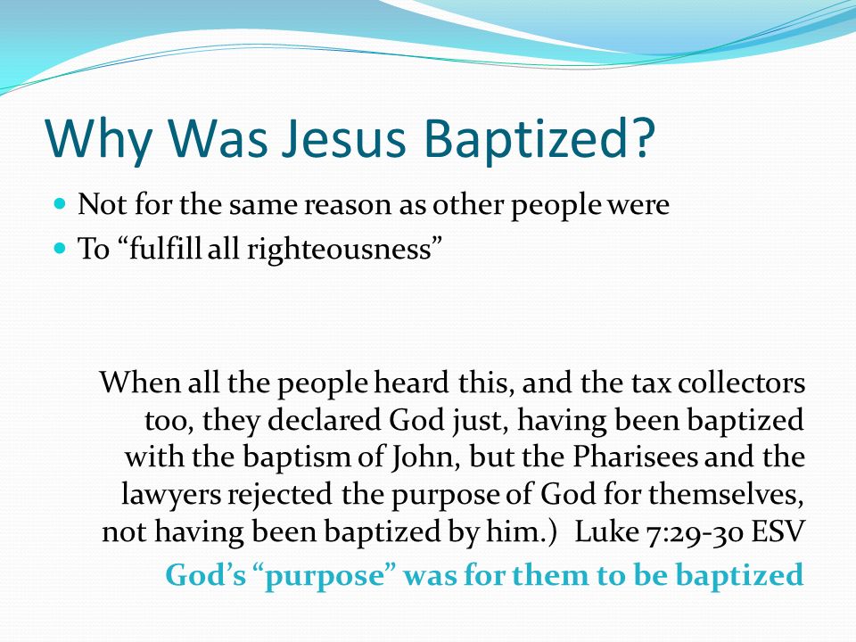 Why Was Jesus Baptized.