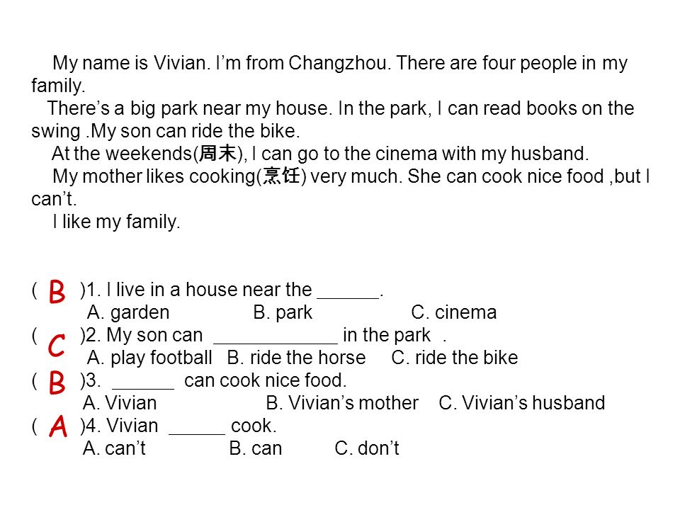 My name is Vivian. Im from Changzhou. There are four people in my family.