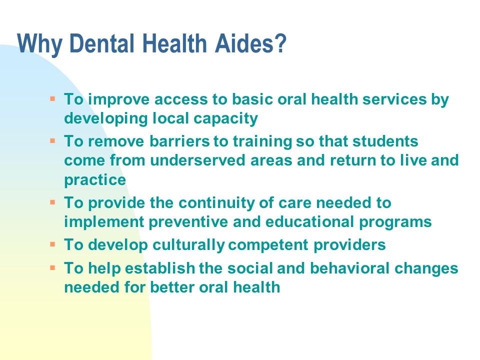 Why Dental Health Aides.