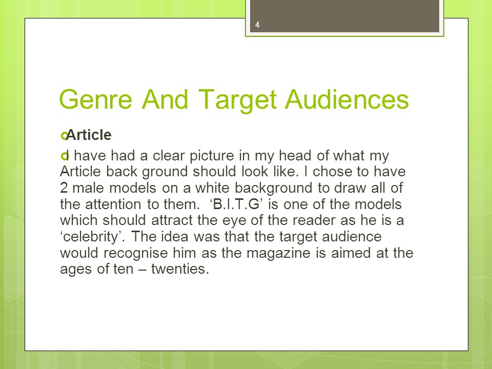 4 Genre And Target Audiences Article I have had a clear picture in my head of what my Article back ground should look like.