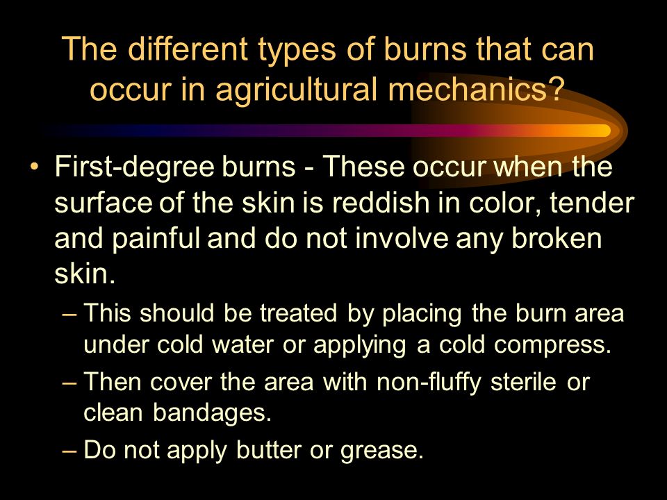 The different types of burns that can occur in agricultural mechanics.