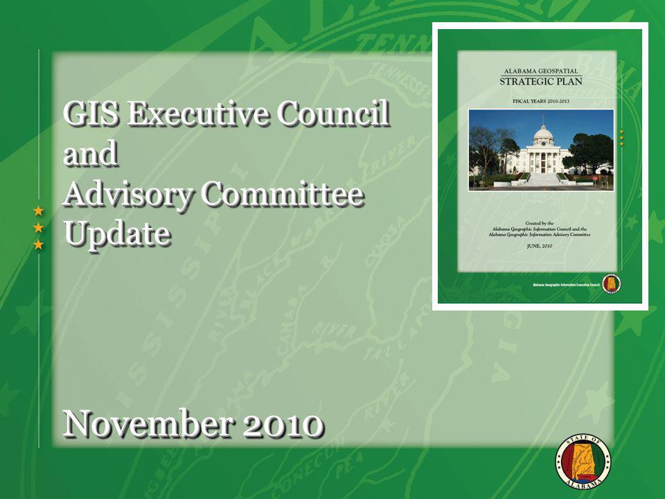 GIS Executive Council and Advisory Committee Update November 2010