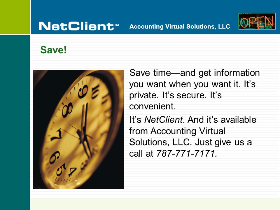 Accounting Virtual Solutions, LLC Save. Save timeand get information you want when you want it.