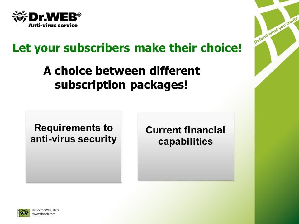 Let your subscribers make their choice. A choice between different subscription packages.