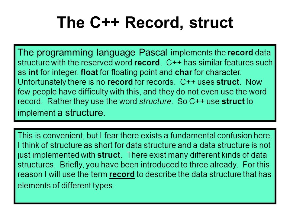 Exposure C++ Chapter XVI C++ Data Structures, the Record. - ppt download