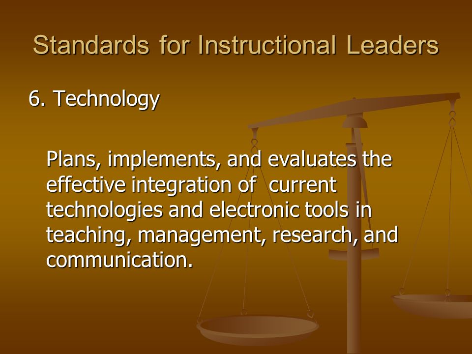 Standards for Instructional Leaders 6.
