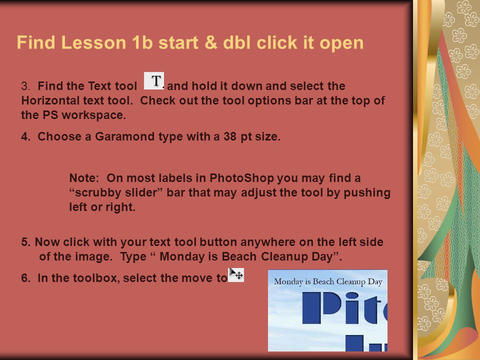 Find Lesson 1b start & dbl click it open 3.