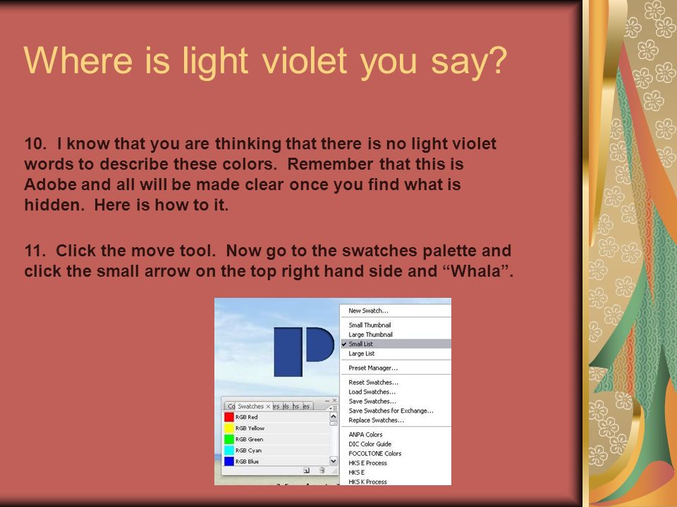 Where is light violet you say. 10.