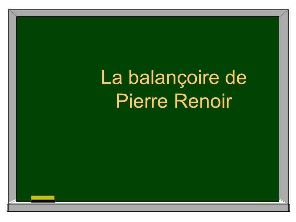 La balançoire de Pierre Renoir
