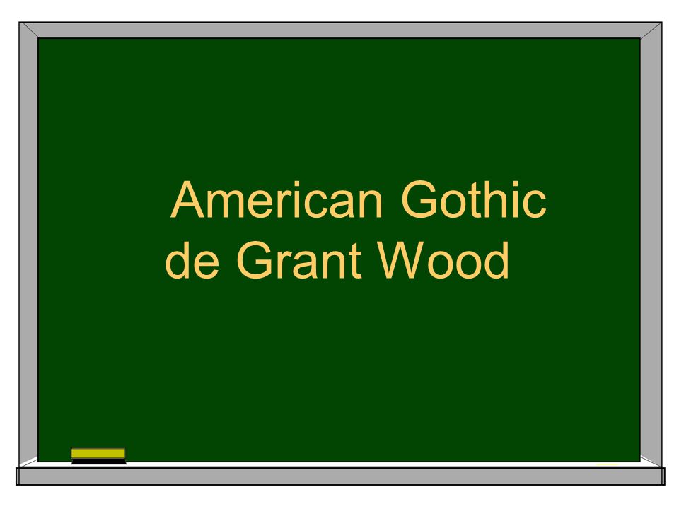 American Gothic de Grant Wood