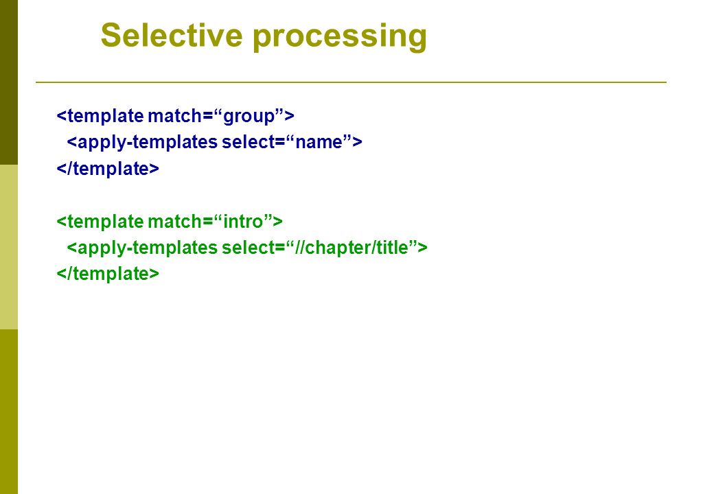 Selective processing