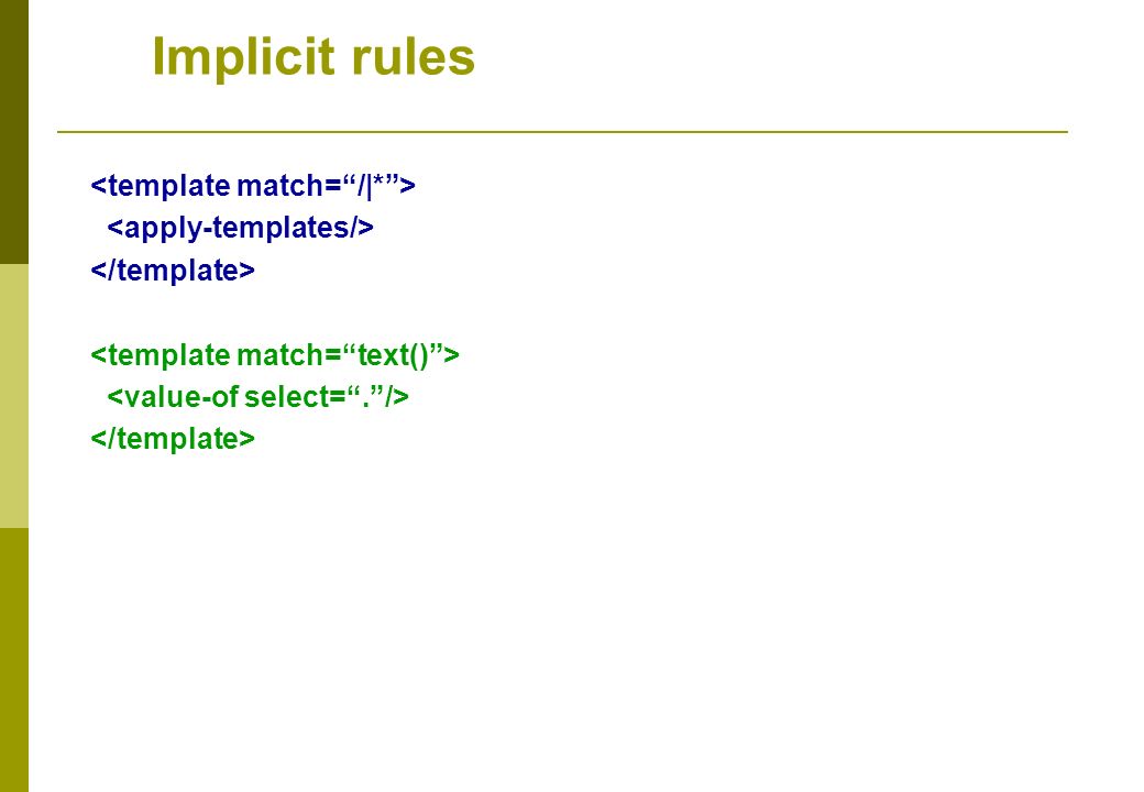 Implicit rules