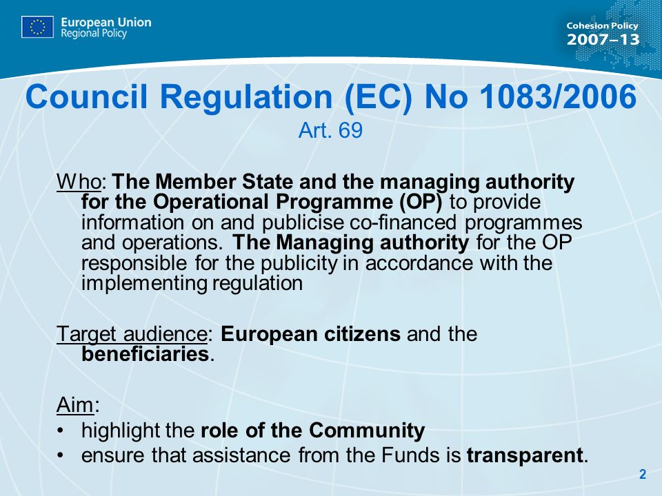 2 Council Regulation (EC) No 1083/2006 Art.