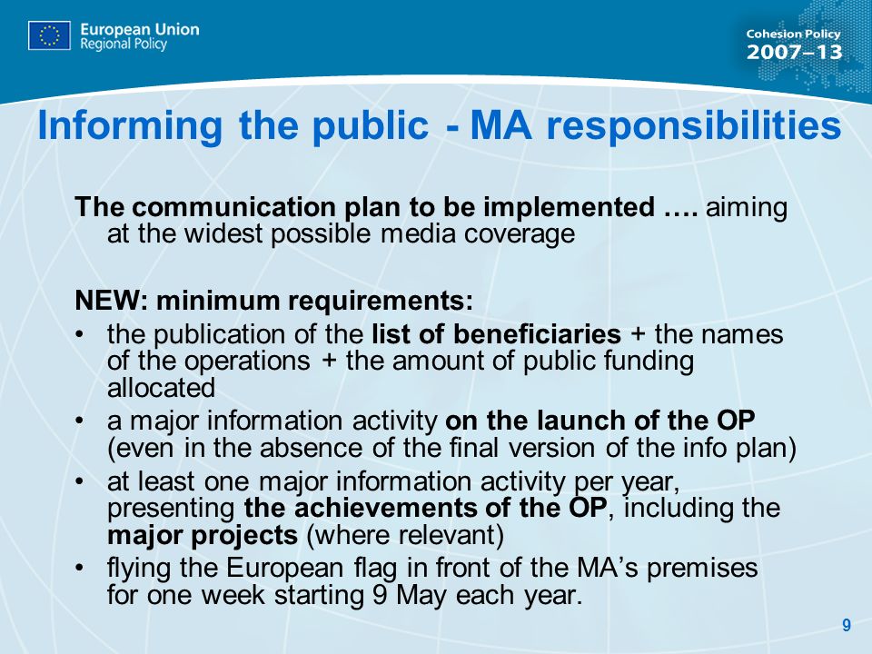 9 Informing the public - MA responsibilities The communication plan to be implemented ….