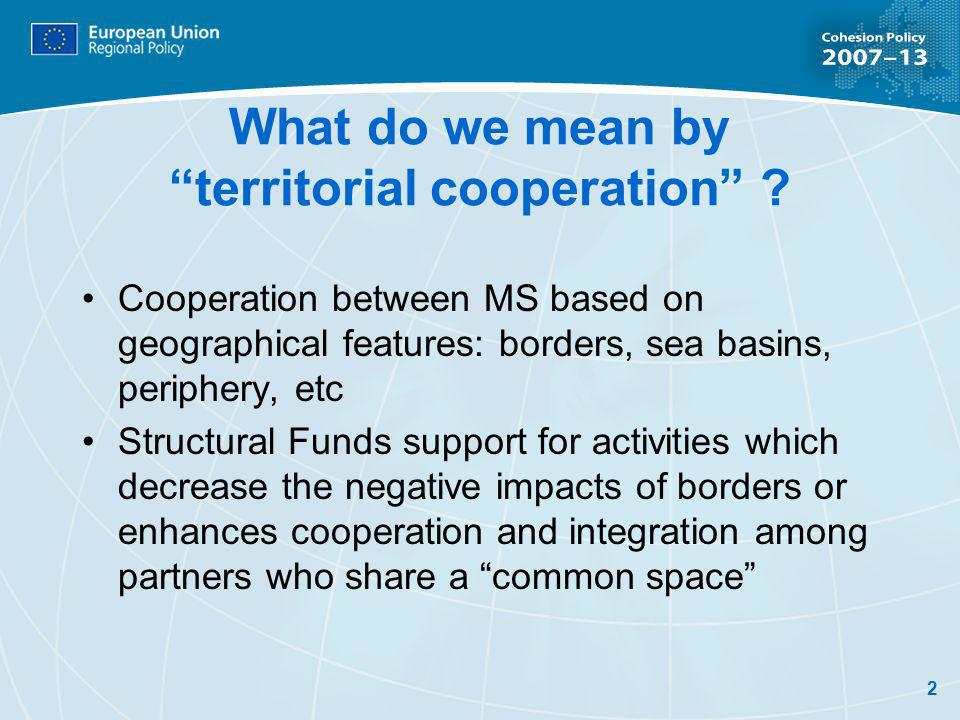 2 What do we mean by territorial cooperation .