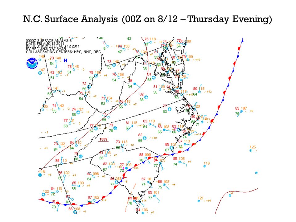 N.C. Surface Analysis (00Z on 8/12 – Thursday Evening)