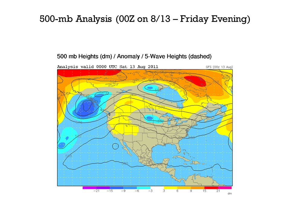 500-mb Analysis (00Z on 8/13 – Friday Evening)