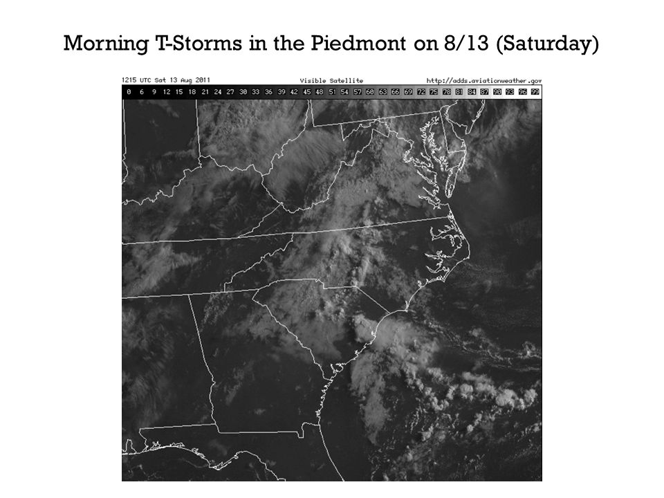 Morning T-Storms in the Piedmont on 8/13 (Saturday)