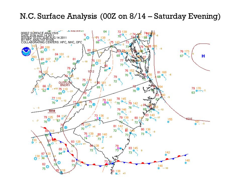 N.C. Surface Analysis (00Z on 8/14 – Saturday Evening)