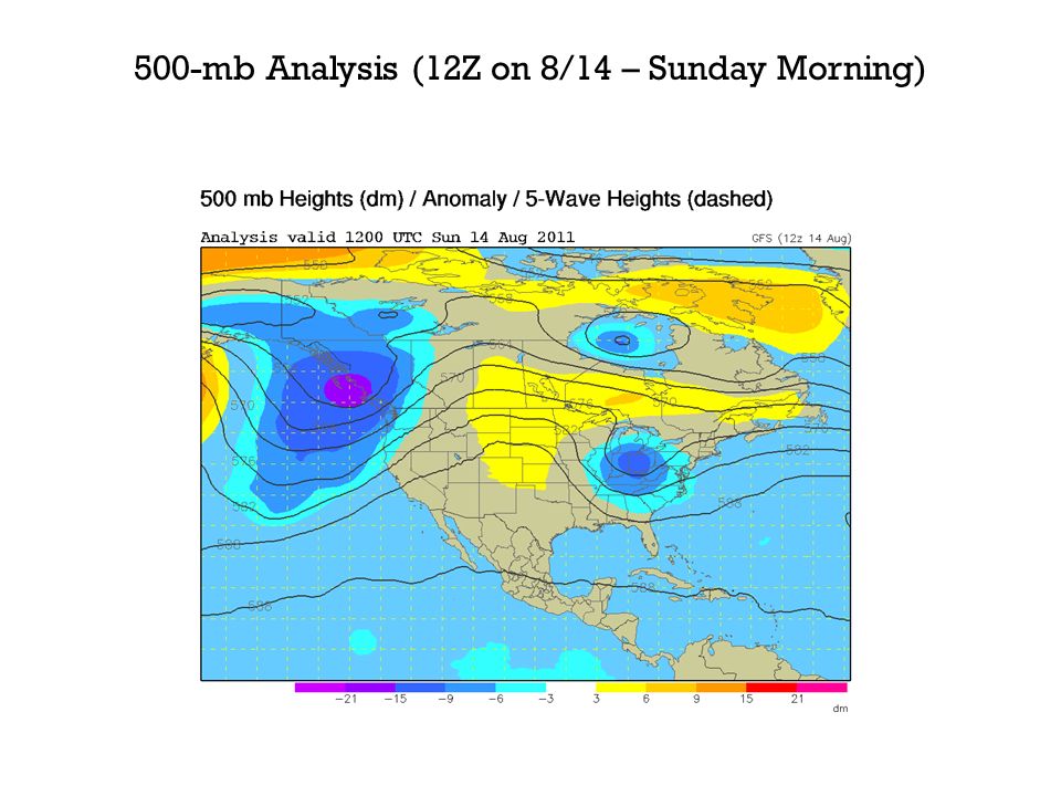 500-mb Analysis (12Z on 8/14 – Sunday Morning)