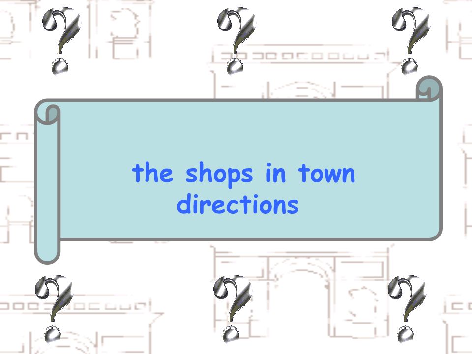 the shops in town directions