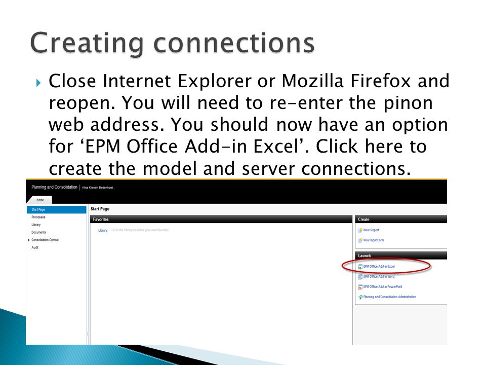  Close Internet Explorer or Mozilla Firefox and reopen.