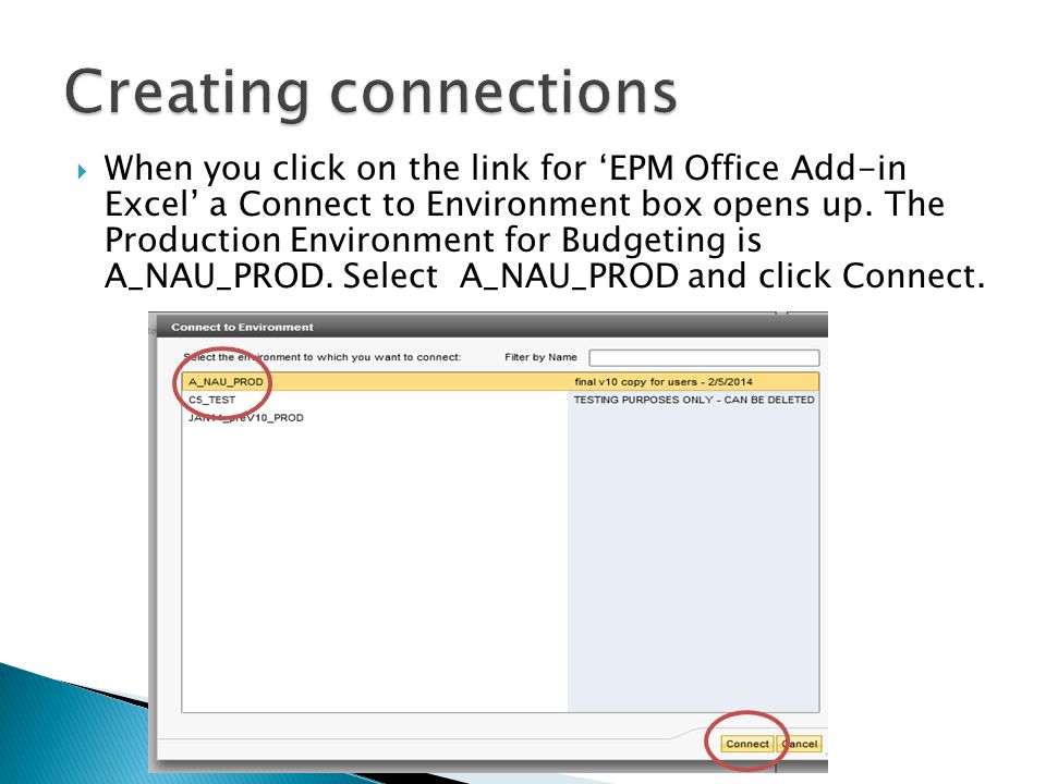  When you click on the link for ‘EPM Office Add-in Excel’ a Connect to Environment box opens up.