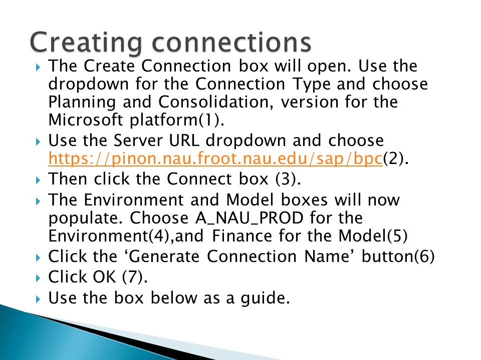  The Create Connection box will open.