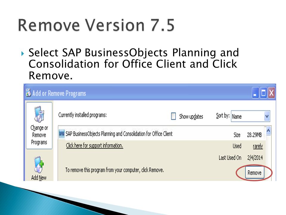  Select SAP BusinessObjects Planning and Consolidation for Office Client and Click Remove.