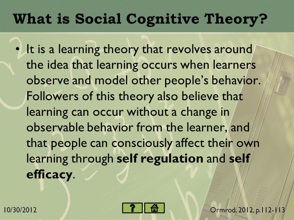 Question Index  What is Social Cognitive Theory. What is Social Cognitive Theory.