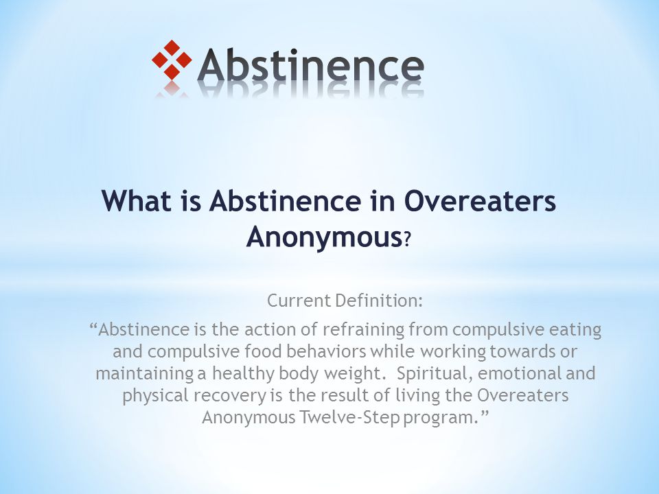 What is Abstinence in Overeaters Anonymous.
