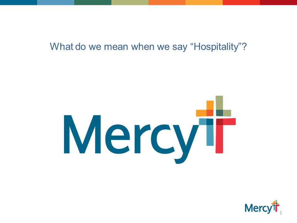 What do we mean when we say Hospitality 5