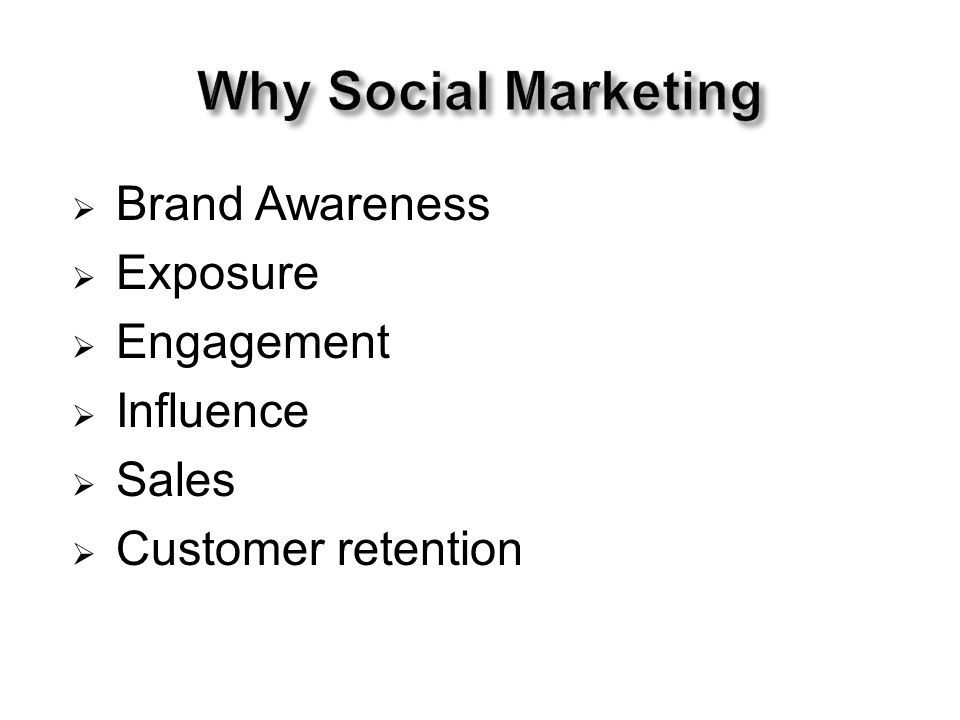  Brand Awareness  Exposure  Engagement  Influence  Sales  Customer retention