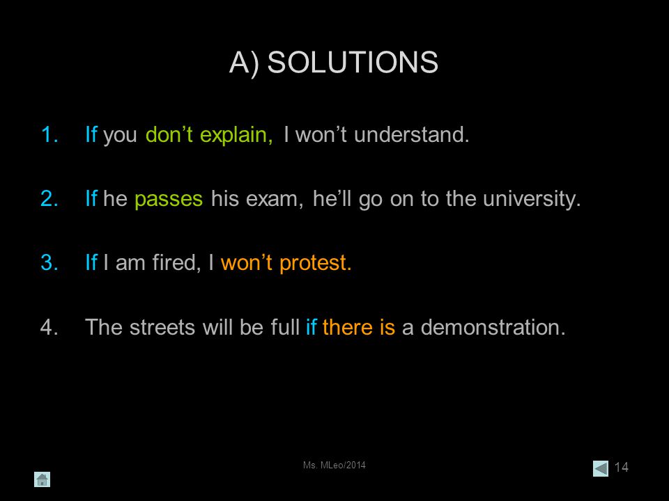 Ms. MLeo/ A) SOLUTIONS 1.If you don’t explain, I won’t understand.