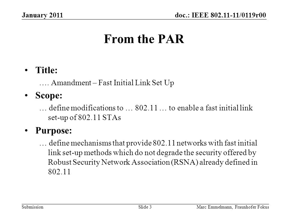 doc.: IEEE /0119r00 Submission From the PAR Title: ….