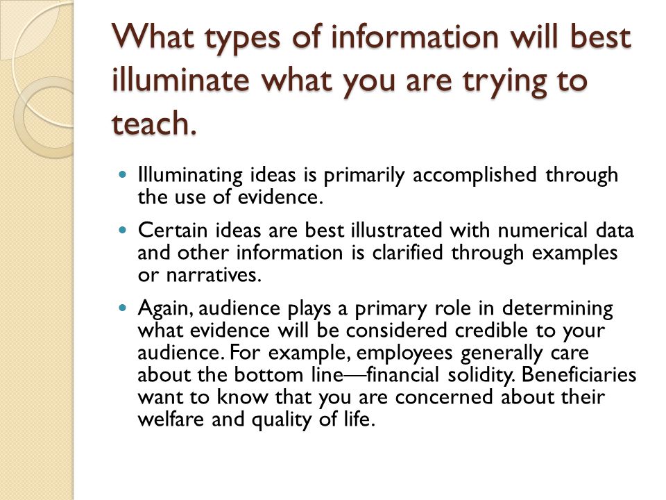 What types of information will best illuminate what you are trying to teach.