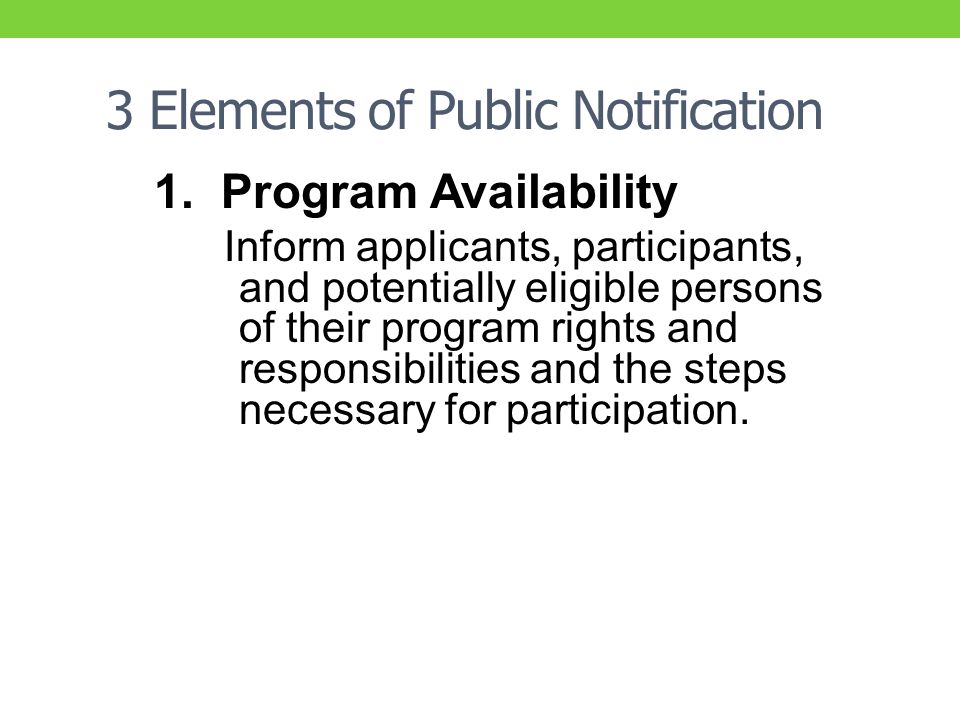3 Elements of Public Notification 1.