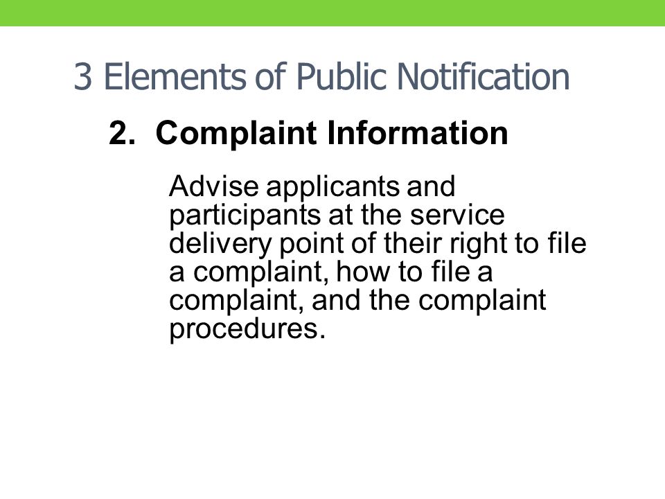 3 Elements of Public Notification 2.