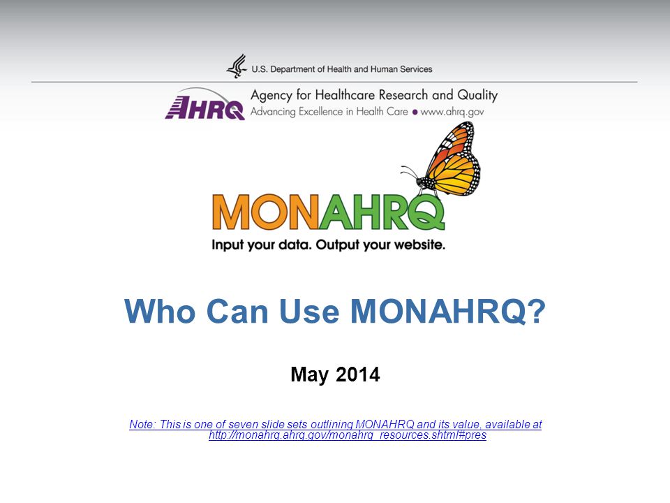 Who Can Use MONAHRQ.