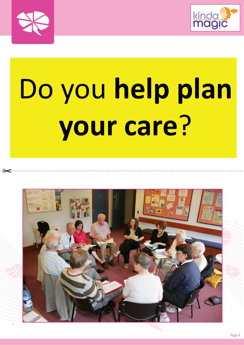 Do you help plan your care Page 9