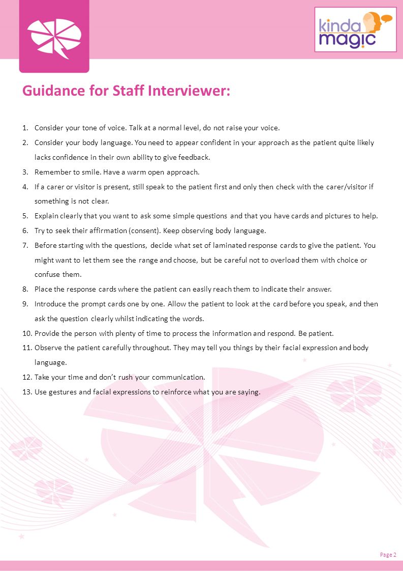 Guidance for Staff Interviewer: 1.Consider your tone of voice.