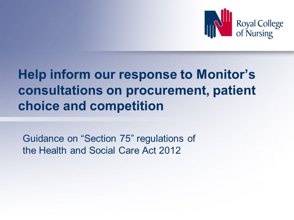 Help inform our response to Monitor’s consultations on procurement ...
