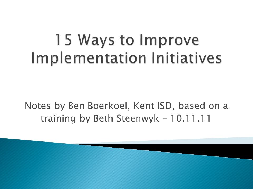 Notes by Ben Boerkoel, Kent ISD, based on a training by Beth Steenwyk –