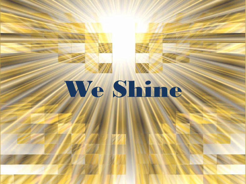 We Shine
