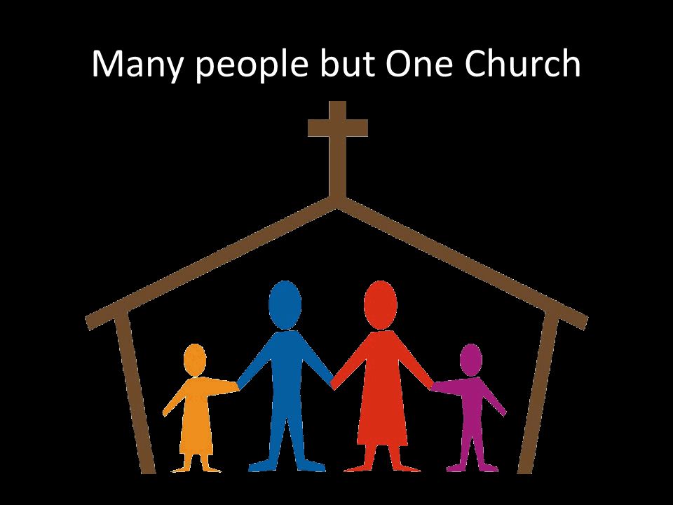 Many people but One Church